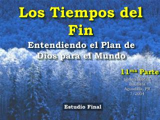 los tiempos del fin