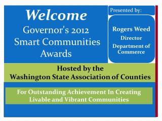 Welcome Governor's 2012 Smart Communities Awards
