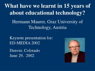 What have we learnt in 15 years of about educational technology?