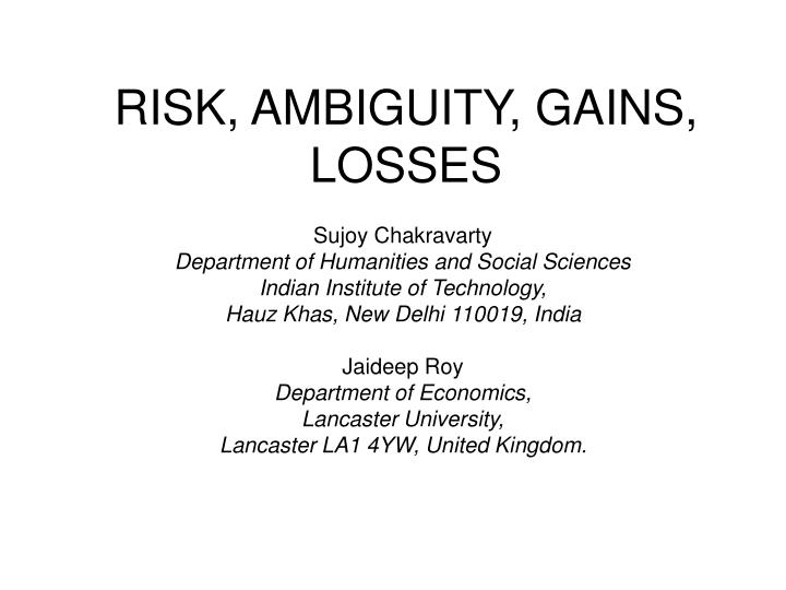 risk ambiguity gains losses