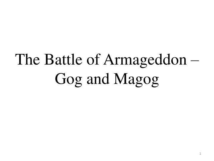 the battle of armageddon gog and magog