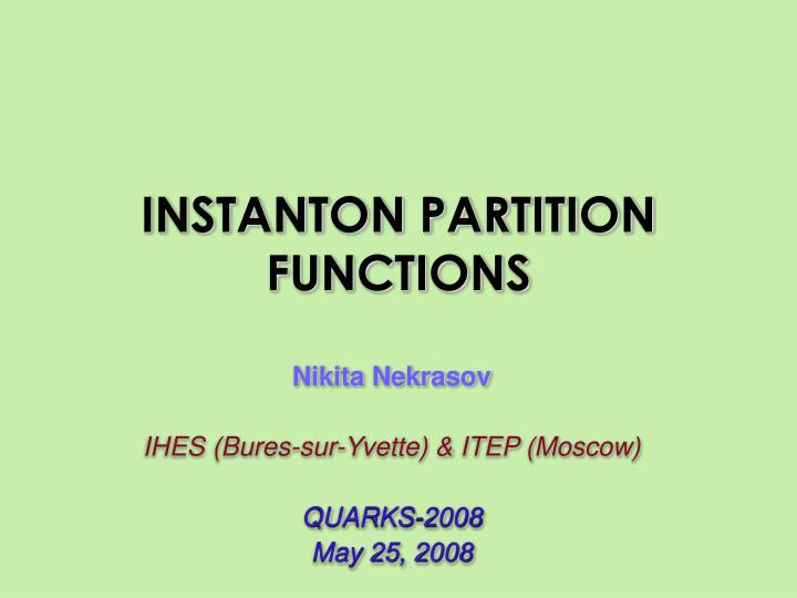 instanton partition functions