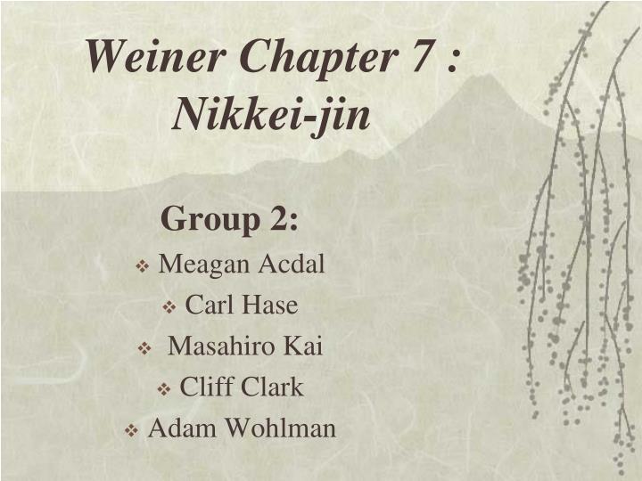 weiner chapter 7 nikkei jin