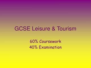 GCSE Leisure &amp; Tourism