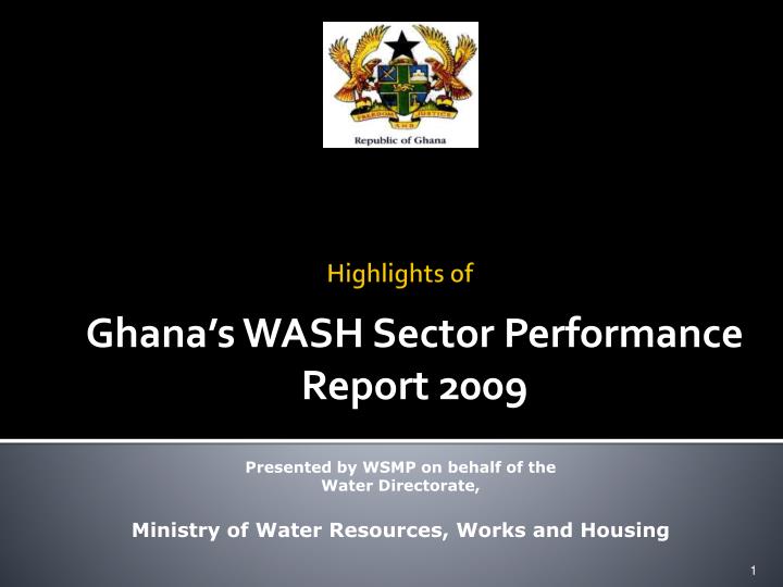 ghana s wash sector performance report 2009
