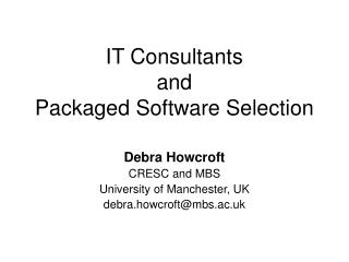 IT Consultants and Packaged Software Selection