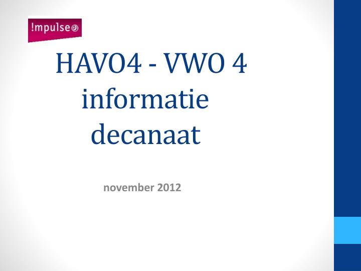 havo4 vwo 4 informatie decanaat