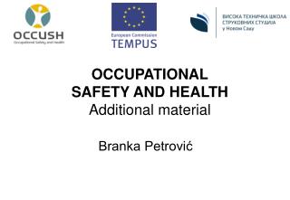 OCCUPATIONAL SAFETY AND HEALTH Additional material