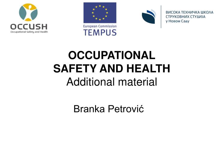 occupational safety and health additional material