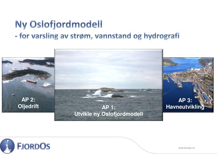 ny oslofjordmodell for varsling av str m v annstand og hydrografi