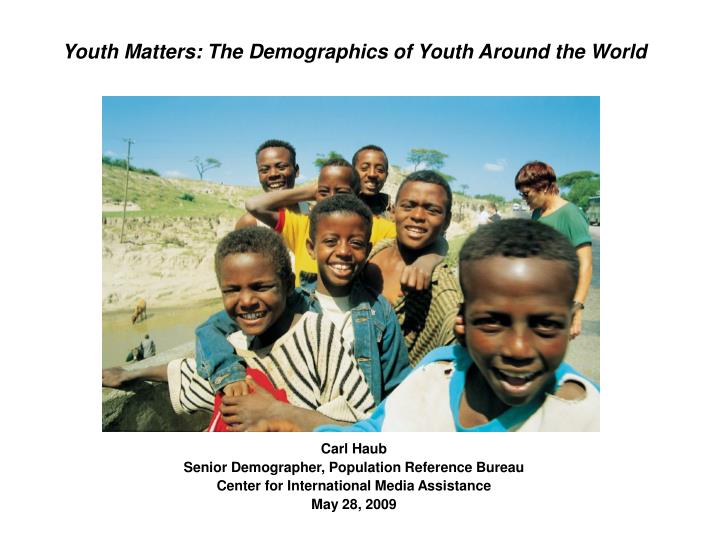 youth matters the demographics of youth around the world