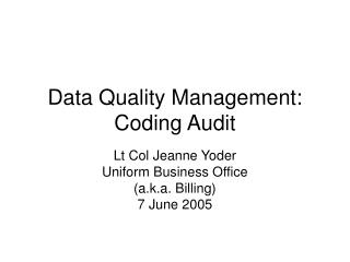Data Quality Management: Coding Audit