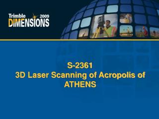 S-2361 3D Laser Scanning of Acropolis of ATHENS
