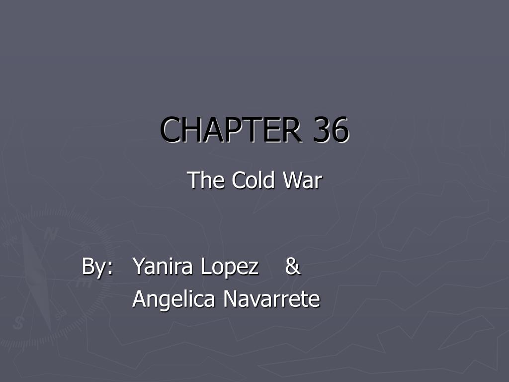 PPT - CHAPTER 36 The Cold War PowerPoint Presentation, free download ...