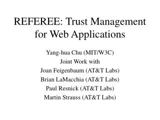 REFEREE: Trust Management for Web Applications