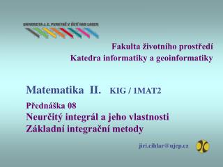 fakulta ivotn ho prost ed katedra informatiky a geoinformatiky