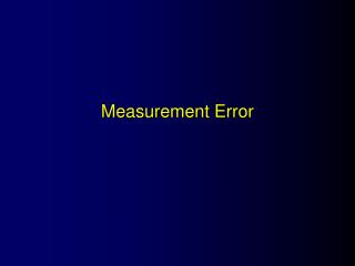 Measurement Error