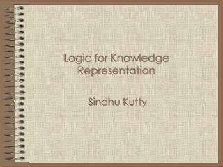 Logic for Knowledge Representation