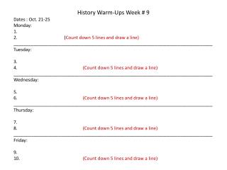 History Warm-Ups Week # 9 Dates : Oct. 21-25 Monday: 1.