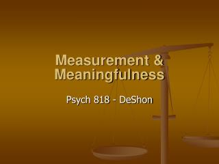Measurement &amp; Meaningfulness