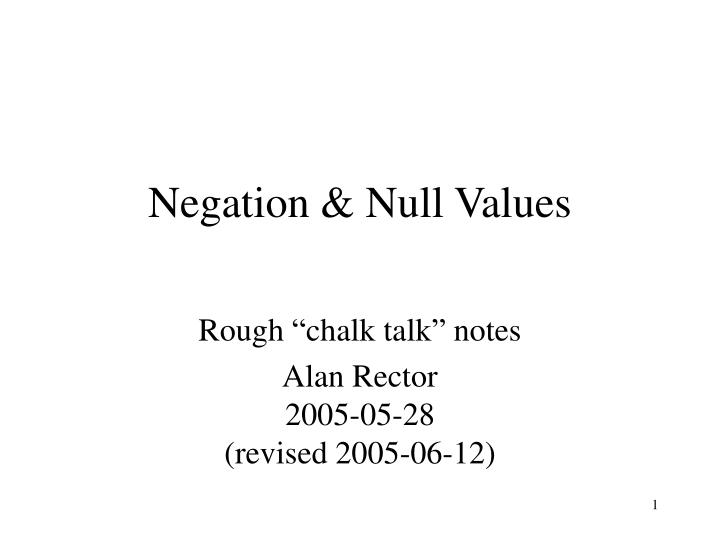 negation null values