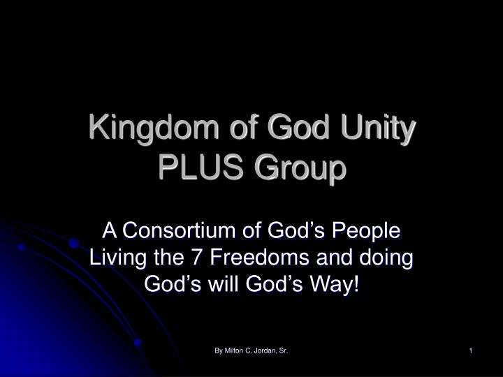kingdom of god unity plus group