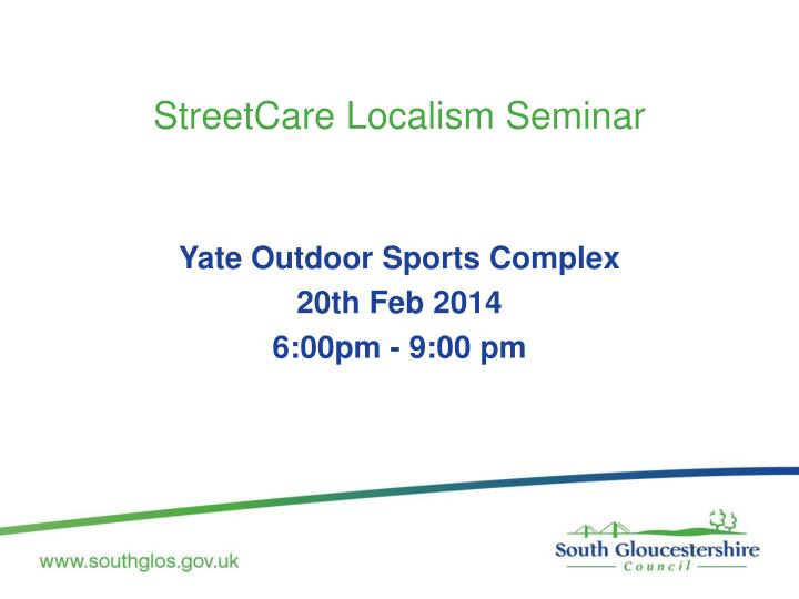 streetcare localism seminar