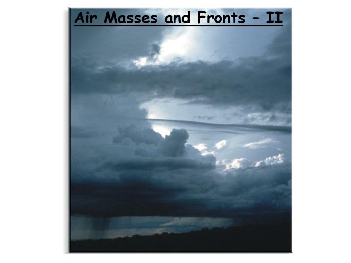 air masses and fronts ii