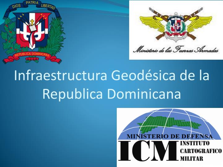 infraestructura geod sica de la republica dominicana