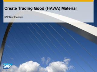 Create Trading Good (HAWA) Material