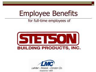 Employee Benefits for full-time employees of