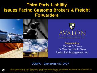 Third Party Liability Issues Facing Customs Brokers &amp; Freight Forwarders