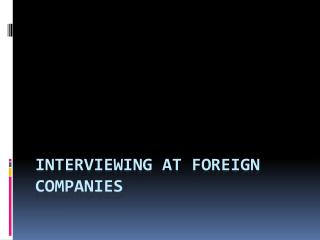 Interviewing at foreign companies