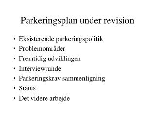 parkeringsplan under revision