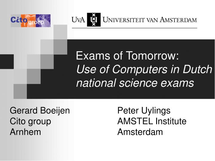 exams of tomorrow use of computers in dutch national science exams