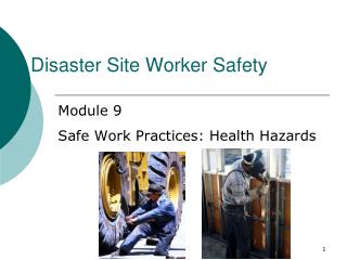 Disaster Site Worker Safety