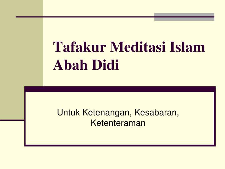 tafakur meditasi islam abah didi