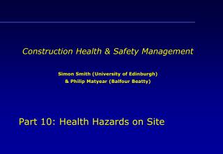 Part 10: Health Hazards on Site