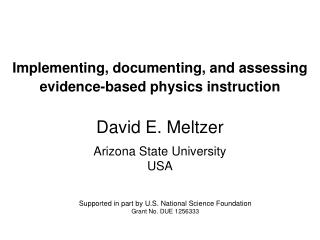 Implementing, documenting, and assessing evidence-based physics instruction