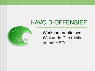 havo d offensief