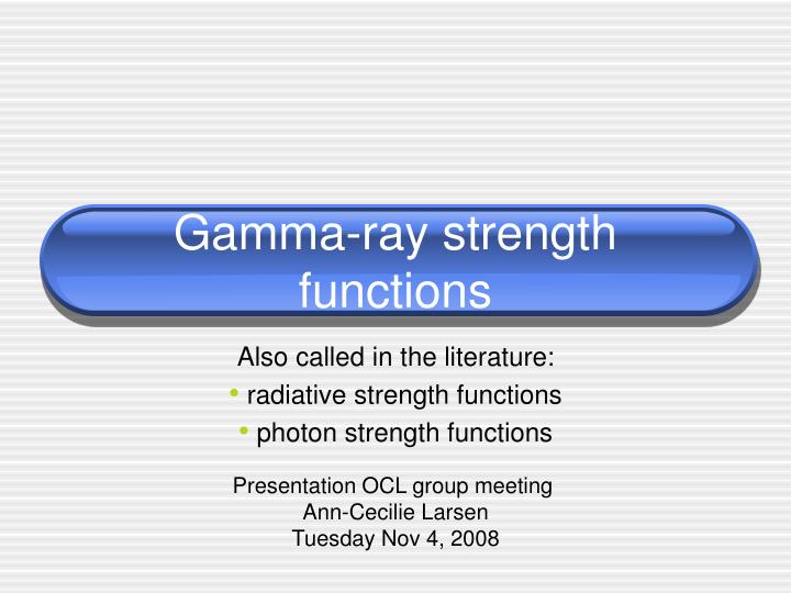 gamma ray strength functions
