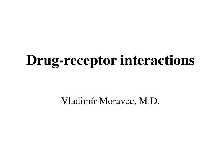 drug receptor interactions