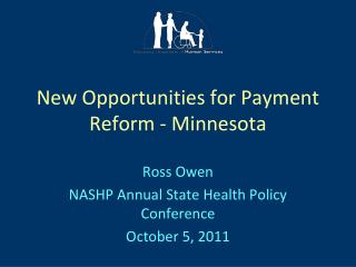 New Opportunities for Payment Reform - Minnesota