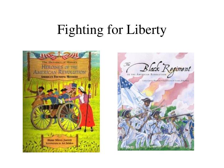 fighting for liberty