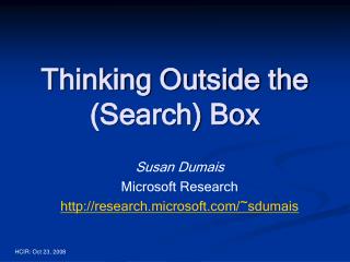 Thinking Outside the (Search) Box