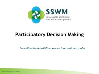 Participatory Decision Making