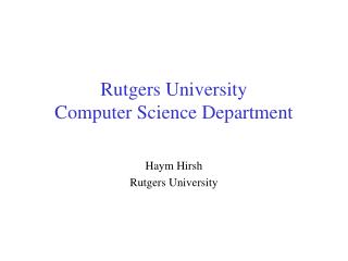 Rutgers University Computer Science Department