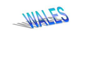 WALES