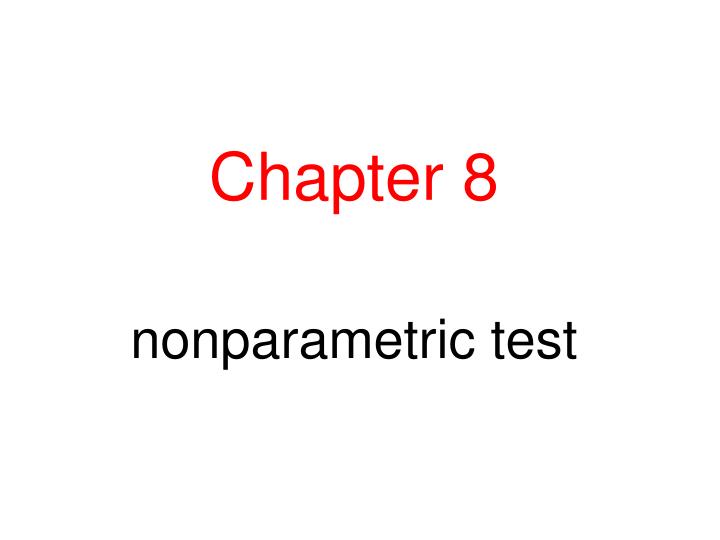 chapter 8 nonparametric test