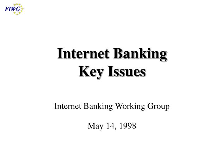 internet banking key issues